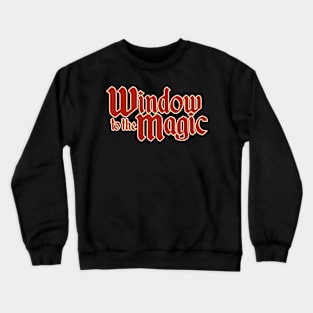 Window to the Magic Text Logo Crewneck Sweatshirt